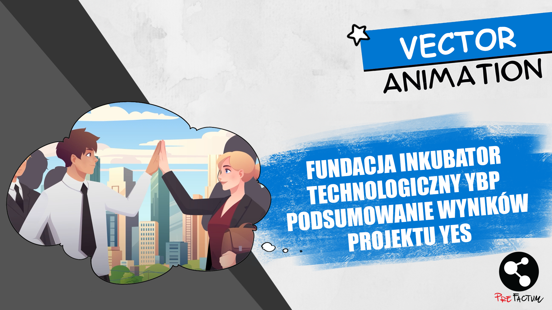 skórka dla filmu Inkubator Technologiczny YBP - Wektor animation